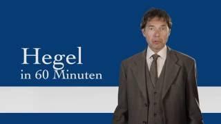 Hegel in 60 Minuten