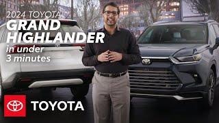 2024 Toyota Grand Highlander in under 3 Minutes Highlights & Overview  Toyota
