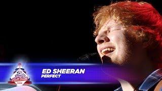 Ed Sheeran - ‘Perfect’ - Live At Capital’s Jingle Bell Ball 2017