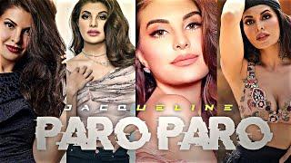 Paro Paro x Jacqueline Fernandez - Jacqueline Efx WhatsApp Status - Paro Paro Edit Status