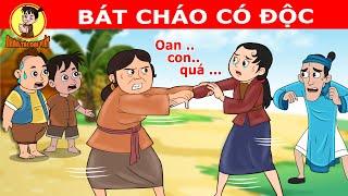 BÁT CHÁO CÓ ĐỘC - Nhân Tài Đại Việt  - Phim hoạt hình - QUÀ TẶNG CUỘC SỐNG - Hồng Xiêm Xử Án