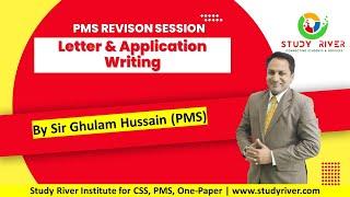 Letter & Application Writing  PMS Revision Session  Ghulam Hussain  Study River