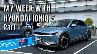 PART 1 MY WEEK WITH 2021 HYUNDAI IONIQ 5 AUSTRALIA  FIRST LOOK