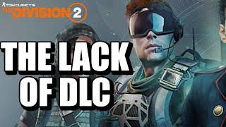 The Division 2 - Why Is There No More DLC?