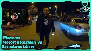 Elraenn - Türkiyede Yaşanan Motorcu Kazası ve Kavgaları #114 İzliyor Traffic Channel