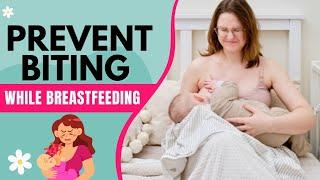 How to Stop Your Baby from Biting While Breastfeeding Effective Remedies