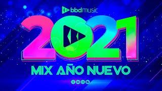 MIX 2021 - MUSICA 2021- MIX MUSICA MODERNA - MIX AÑO NUEVO - BBD MUSIC
