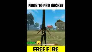 Noob To pRo hacker  evolution of hacker in free fire #hacker #02