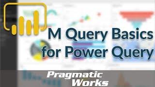 M Query Basics for Power Query