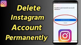 How to Delete Instagram Account Permanently  Instagram Account Delete