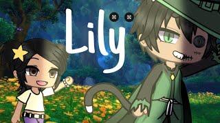 Lily‍⬛ Gacha life  glmv  