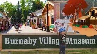 Visit the Burnaby Village Museum