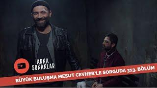 Büyük Buluşma Mesut Cevherle Sorguda 313. Bölüm