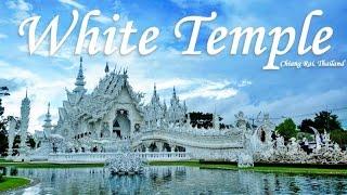 WHITE TEMPLE CHIANG RAI THAILAND