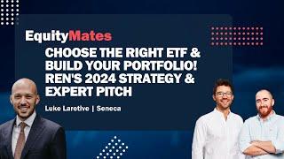 Choose the Right ETF & Build Your Portfolio Rens 2024 Strategy & Expert Pitch