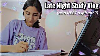 *Late Night Study Vlog* as a NEET aspirant ?  PW Dropper Batch ? Clearing Up Some Misconceptions 