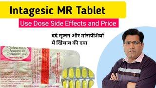 Intagesic MR Tablet Use Dose Side Effects and Price in Hindi