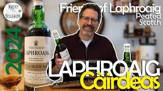 Laphroaig Càirdeas 2024 Cask Favourites & 10 Year Cask Strength Batch 16