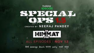 Hotstar Specials Special Ops 1.5  Official Trailer  Nov 12  Hotstar UK