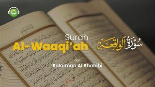 Surah Al-Waaqiah Merdu  Sulaiman Al Shabibi  Tadabbur Daily