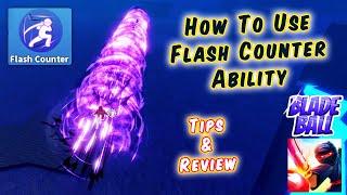 How To Use Flash Counter Ability in Blade Ball Roblox  Showcase Tips & Review