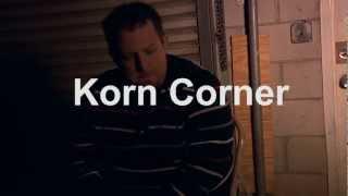 Korn Corner Episode 2