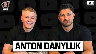 #3 ANTON DANYLUK  Body Dysmorphia Reality TV & Inspiring the Youth