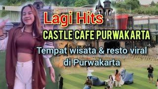 Inilah Cafe hits di PurwakartaCastle Cafe PWK viral