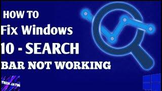 Fix Windows 10 Search Not Working hindi  TECH JATIN