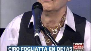 C5N - MUSICA EN VIVO CIRO FOGLIATTA EN DE1A5