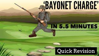 Bayonet Charge by Ted Hughes in 5.5 Minutes Quick Revision