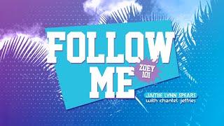 Follow me Zoey 101 Lyric Video - Jamie Lynn Spears with Chantel Jeffries