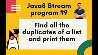 Java8 Streams Interview Question-09-Find all duplicates numbers of a list & Print them -by Naren