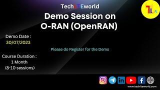 Demo on ORAN Open RAN for new batch  30072023_Registration link in Description