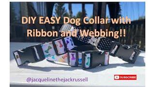 Fast & Easy DIY Dog Collar Sewing Tutorial  How to make an adjustable collar with ribbon & webbing