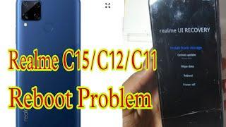 Realme C11C12C15 reboot Problem  Realme C15C12C11 Ui recovery mode problem solve  2022