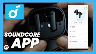 SOUNDCORE APP TUTORIAL WALKTHROUGH INSTALLATION AND USE 2024  SOUNDCORE R50i EARBUDS