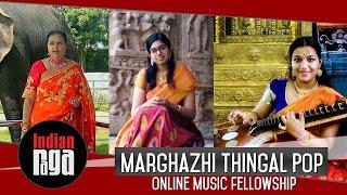 Marghazhi Thingal  Online Music Fellowship