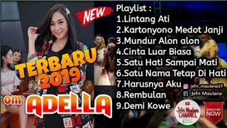 Om ADELLA Terbaru 2019  Album Terbaru Lintang Ati - Kartonyono Medot Janji - Mundur Alon Alon