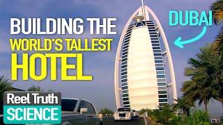 Megastructures Building the Burj Al Arab  Dubai Engineering Documentary  Reel Truth Science