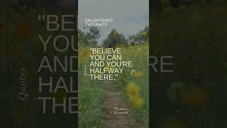 Believe you can