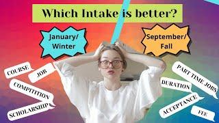 Which Intake is Better?  September Intake vs January Intake  May Intake  UK admissions 2022