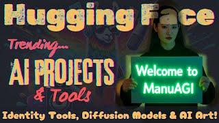 Top Trending Hugging Face Projects Personalized Identity Tools Diffusion Models & Creative AI Art