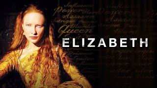 Elizabeth 1998 Movie  Cate Blanchett Geoffrey Rush & Christopher Eccleston  Review & Facts