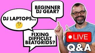 Best beginner DJ gear Mac vs Windows for DJing fixing tricky beatgrids  Live Q&A