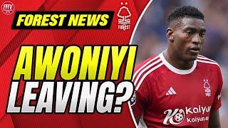 Taiwo Hints At Forest Exit? Council Agreement Made Reyna Exit Confirmed Nottingham Forest News