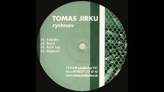Tomas Jirku - Rychnov Full EP