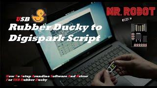 Mr. Robot  How to setup arundino software and driver for USB Rubber Ducky  Digispark script