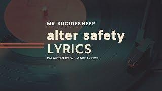 Alter safety lyrics