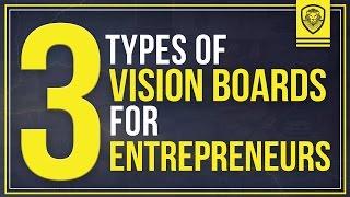 3 Types of Vision Boards for Entrepreneurs